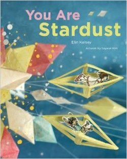 You Are Stardust: Science Becomes Inspiration