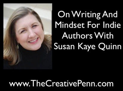 On Writing And Mindset For Indie Authors With Susan Kaye Quinn