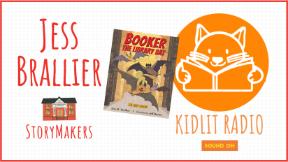KidLit RADIO: StoryMakers with Jess Brallier BOOKER THE LIBRARY BAT