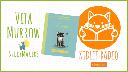 KidLit RADIO: StoryMakers with Vita Murrow | ONYX